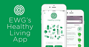 EWG Healthy Living app to find product ratings and non-toxic personal care products